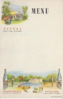 Menu / Vierge/Vittel/Saison 25 Mai -20 Septembre/ Grande Source/Vittelloise /vers 1935      MENU100 - Menú