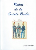 Menu / Repas De La Sainte Barbe/  1999    MENU103 - Menú