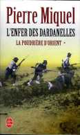 Guerre 14-18 L'enfer Des Dardanelles Par Pierre Miquel (ISBN 2253113255) (EAN 9782253113256) - Oorlog 1914-18