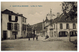 SAINT PE DE BIGORRE  (65): La Rue De L'Eglise - Saint Pe De Bigorre