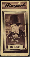 "Filmpost" "Abe Lincoln" Mit Raymond Massey , Gene Lockhardt  -  Filmprogramm Nr. 5 Von Ca. 1948 - Altri & Non Classificati