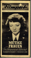"Filmpost" "Mutige Frauen" Mit Sonny Tufts , George Reeves  -  Filmprogramm Nr. 28 Von Ca. 1948 - Sonstige & Ohne Zuordnung