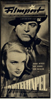 "Filmpost" "Whitechapel" Mit Googie Withers , Jack Warner  -  Filmprogramm Nr. 211 Von Ca. 1948 - Altri & Non Classificati