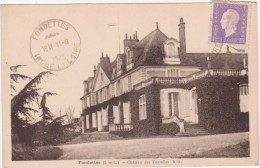 Cpa 37   Fondettes Château Des Tourelles  (circulé En 1945 ) - Fondettes