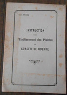 Instruction Du Général Commandant La VIIIème Armée Pour L'Etablissement Des Plaintes En Conseil De Guerre - Oorlog 1914-18