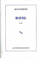 Ravel Par Jean Echenoz (ISBN 2707319309 EAN 9782707319302) - Musique