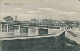 ITALIE LEGNANO / Ponte Umberto I. / - Legnano