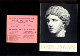 Livret VAISON LA ROMAINE 40 Pages + Billet D'entrée Au Musée Municipal 1967 - Rhône-Alpes