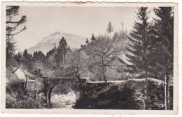 LA  ROCHE-sur-FORON  (Hte-Savoie)  -  Vieux  Pont  Lavillat  Et  La  Pointe  D'Andey  (alt.  1879 M.) - La Roche-sur-Foron