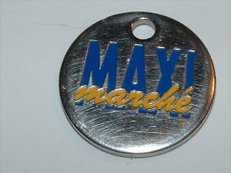 Jeton De Caddies - MAXI Marché - Trolley Token/Shopping Trolley Chip