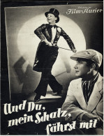 "Illustrierter Film-Kurier" "Und Du Mein Schatz, Fährst Mit " Mit Marika Rökk , Söhnker - Filmprogramm Nr. 2576 Von 1937 - Zeitschriften