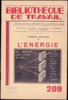 Bibliothèque De Travail - N° 209 - L'  énergie Nucléaire II  - L´Imprimerie à L´école - 8 Novembre 1952 - 6-12 Years Old