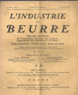 L´industrie Du Beurre N°41 Du 14/10/1906 Organe Officiel De L´association Centrale Des Laiteries Des Charentes & Poitou - Poitou-Charentes