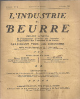 L´industrie Du Beurre N°42 Du 21/10/1906 Organe Officiel De L´association Centrale Des Laiteries Des Charentes & Poitou - Poitou-Charentes