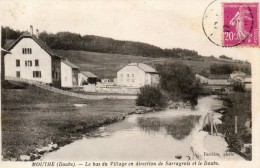 MOUTHE  Le Bas Du Village En Direction De Sarrageois Et Le Doubs Carte Peu Courante - Mouthe