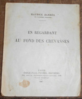 En Regardant Au Fond Des Crevasses - Oorlog 1914-18