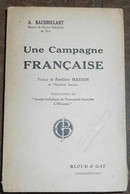 Une Campagne Française - Guerre 1914-18