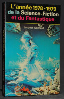 L'ANNÉE 78-79 DE LA SCIENCE-FICTION - JACQUES GOIMARD - JULLIARD - Autres & Non Classés