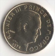 ** 10 CENT MONACO 1974  SUP ** - 1960-2001 Francos Nuevos