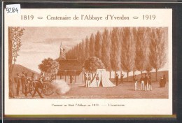 DISTRICT D´YVERDON /// YVERDON - CENTENAIRE DE L'ABBAYE 1819-1919 - CARTE NON CIRCULEE - TB - L'Abbaye