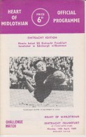 Official Football Programme HEARTS - EINTRACHT FRANKFURT ( With HANS TILKOWSKI ) Friendly Match 1969 - Bekleidung, Souvenirs Und Sonstige