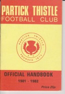 Official Football Team PARTICK THISTLE Yearbook 1981-82 Scottish League - Bekleidung, Souvenirs Und Sonstige