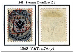 Russia-0006 - Emissione 1863 - Y&T: N. 7A (o) - Privo Di Difetti Occulti - - Usados