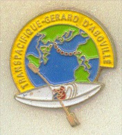 Rare Pin´s  Trance Pacifique Gérard D'Aboville - Sailing, Yachting