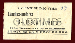 CABO VERDE - SAO VICENTE - BILHETE DE LANCHAS-MOTORES - B-LISBOA E PITU - 1950 OLD BOAT TICKET - World