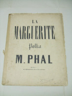 Partition : LA MARGUERITE Polka De M. PHAL (piano) - Keyboard Instruments