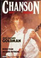 Revue CHANSON 84 N°10 GOLDMAN, BORIS VIAN, DUTRONC, CHATEL, CHAMFORT, ANNEGARN, LOEB, - Musique