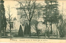 Rebecq : Campagne De Mr. Ch. Neunez Vue De Derrière : 1908 - Rebecq