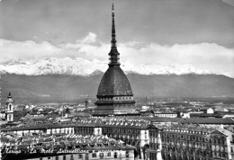 Torino. La Mole Antonelliana E Panorama - Mole Antonelliana