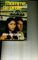 Jean Hougron L HOMME DE PROIE 1974 550PAGES  PLON TOP - Action