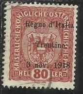 TRENTINO ALTO ADIGE 1918 SOPRASTAMPATO AUSTRIA OVERPRINTED H 80 HELLER USATO USED OBLITERE' - Trentino