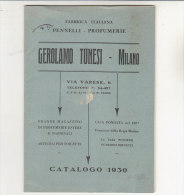 C1494 - Catalogo Illustrato PENNELLI-PROFUMERIA-MOBIL IO-RASOI-LAMETTE GEROLAMO TUNESI - Milano 1930 - Scheermesjes