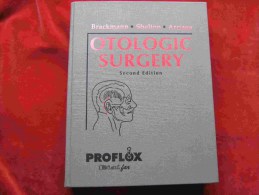 Otologic Surgery-Derald E.Brackmann-Clough Shelton And Moisés A.Arriaga - Surgery