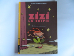 Zizi La Chipie - 02 - Vedette De La Chanson - De De Thuin Et Sterpin + DEDICACE ! - Dedicados