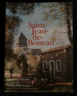 44 ( Loire-Atlantique ) SAINT-JEAN-DE-BOISEAU Quatorze Siècles D'Histoire En Bord De Loire 1996 - Pays De Loire