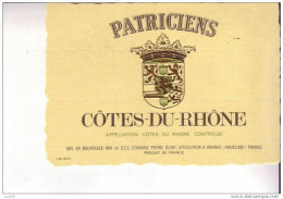 COTES DU RHONE  -  PATRICIENS - Côtes Du Rhône