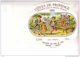 COTES De PROVENCE -  1978   - LOU BAOU   - N° B  0146 - Rosés