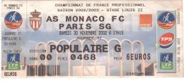 FOOT BALL - MONACO - PARIS - PSG - BILLET - MATCH - 2002. - Other & Unclassified