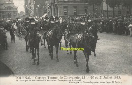 CPA TOURNAI CORTEGE DE CHEVALERIE 13-14-20 ET 21 JUILLET 1913 EDIT H CLIMAN RUYSSERS ANVERS - Tournai