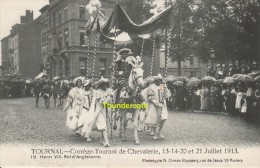 CPA TOURNAI CORTEGE DE CHEVALERIE 13-14-20 ET 21 JUILLET 1913 EDIT H CLIMAN RUYSSERS ANVERS - Tournai