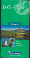 MICHELIN             Le Guide Vert  Canada          2004 - Michelin (guias)