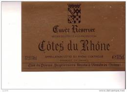 COTES DU RHONE  -  Cuvée Réservée   -  Cave Du Prieuré - Côtes Du Rhône
