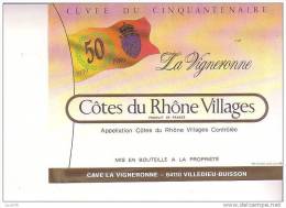 ETIQUETTE   - COTES DU RHONE  VILLAGES  -  LA VIGNERONNE - Cuvée Du Cinquantenaire   -  1989 - Côtes Du Rhône