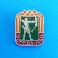ARCHERY - OLYMPIC GAMES MOSCOW 1980. Large Pin * Jeux Olympiques Tir à L´arc Bogenschießen Tiro Con Arco Tiro Con L´arco - Bogenschiessen