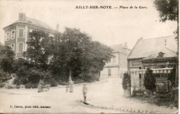 80. Ailly Sur Noye. Place De La Gare - Ailly Sur Noye