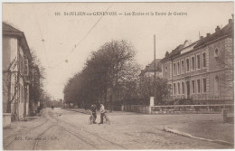 SAINT-JULIEN-EN-GENEVOIS - Les Ecoles Et La Route De Genève - Saint-Julien-en-Genevois